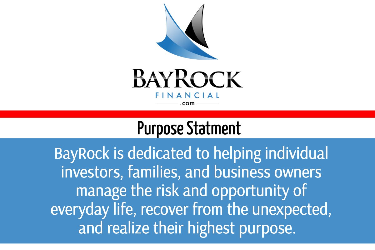 BayRock Purpose Statement