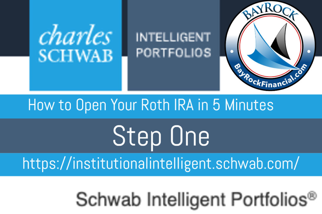How to Open Your Roth IRA in 5 Minutes Step One