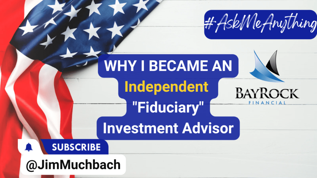 Why I Became an Independent Fiduciary Advisor